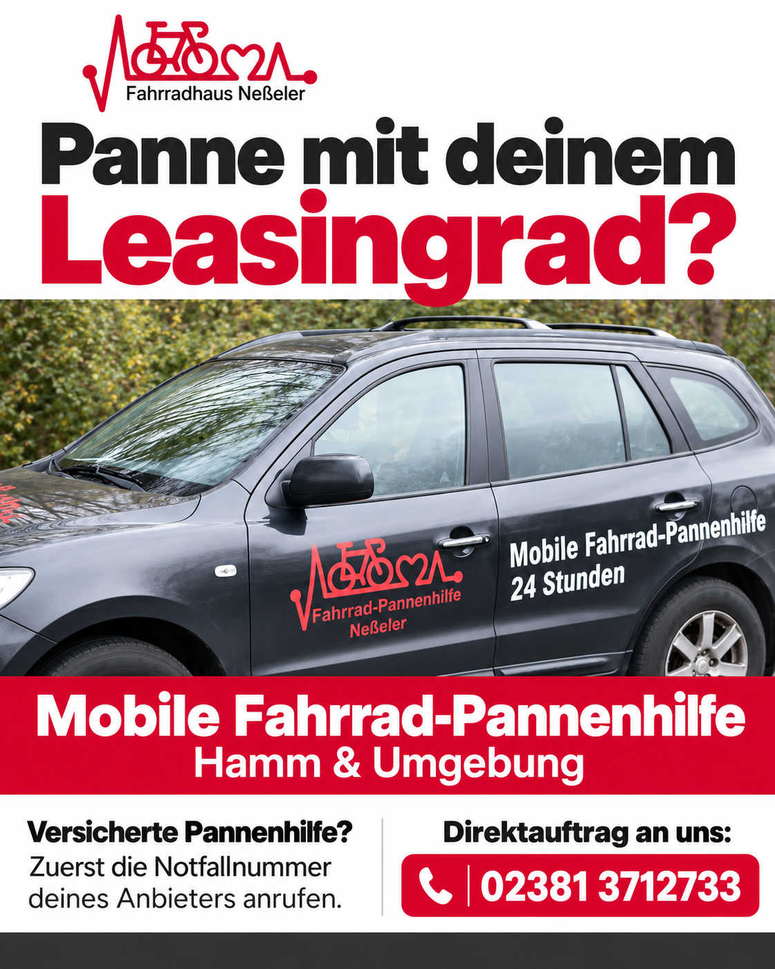 Fahrradhaus Neßeler: mobile Fahrrad-Pannenhilfe in Hamm und Umgebung. Versicherte Kunden rufen zuerst ihren Anbieter an. Direktauftrag: 02381 3712733.